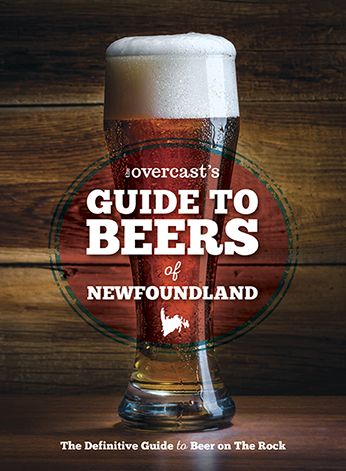The Overcast's Guide to Beers of Newfoundland