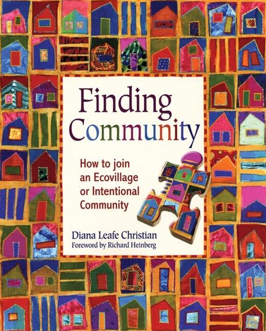 Finding Community: How to Join an Ecovillage or Intentional Community