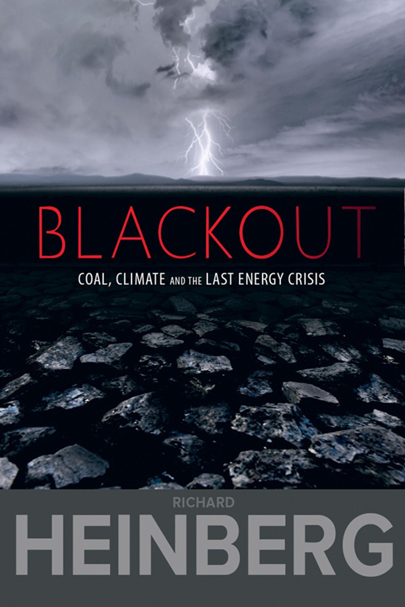 Blackout: Coal, Climate and the Last Energy Crisis