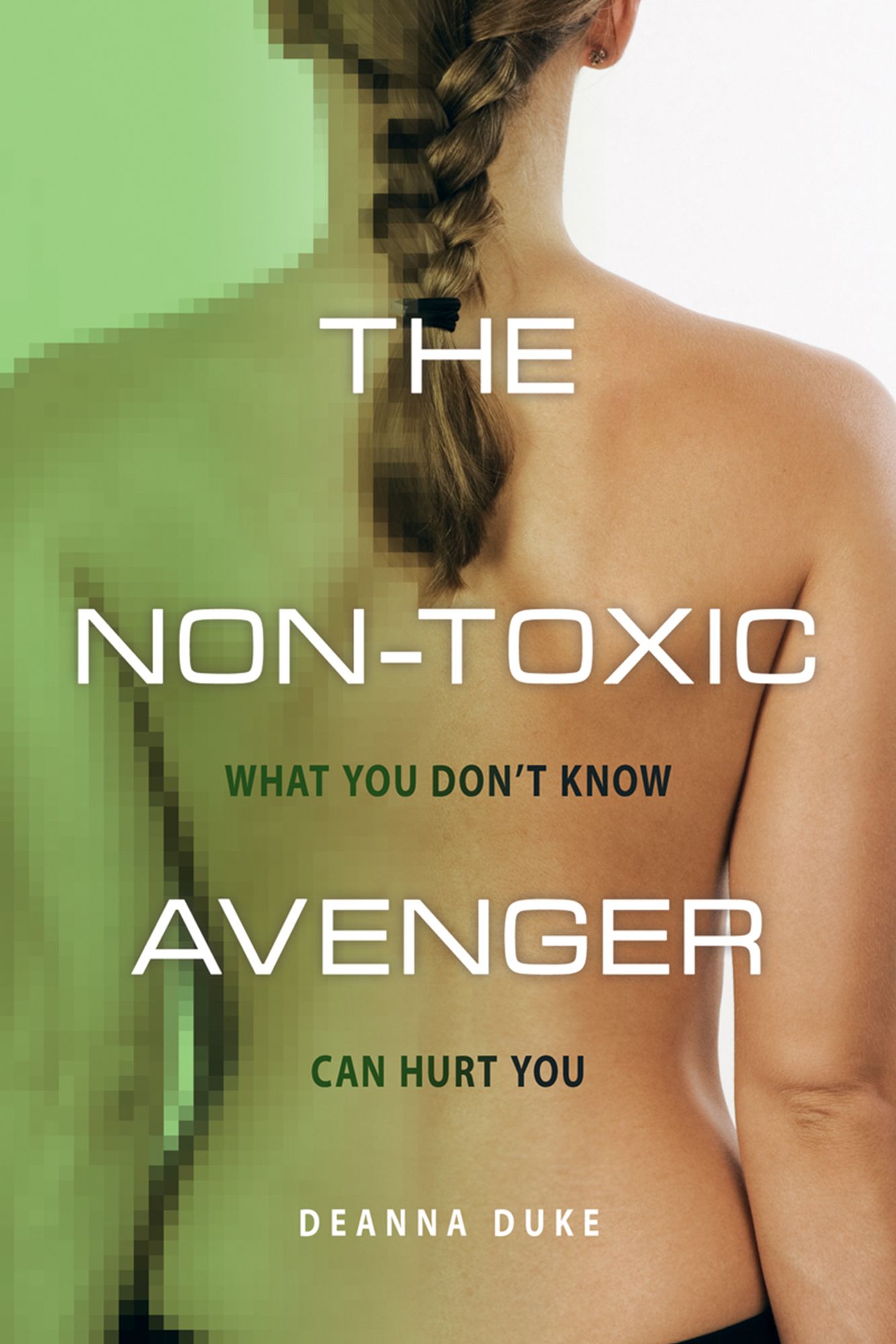 The Non-Toxic Avenger: What you don't know can hurt you