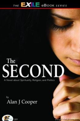 The Second: A Novel about Spirituality, Religion, and Politics