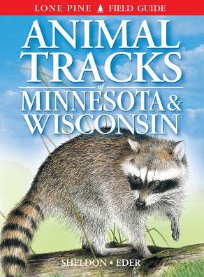 Animal Tracks of Minnesota and Wisconsin