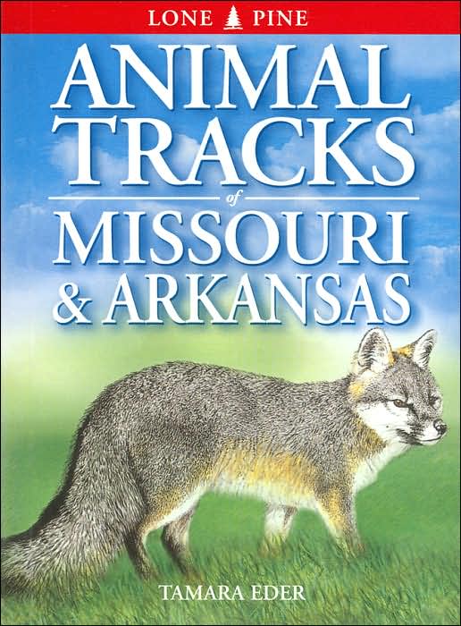 Animal Tracks of Missouri and Arkansas