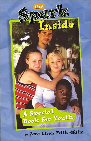 Spark Inside, The: A Special Book for Youth