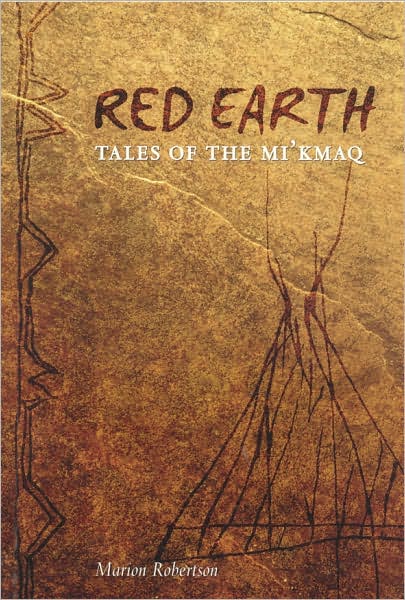 Red Earth: Tales of the Mi'Kmaq