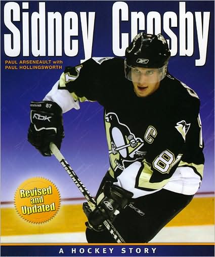 Sidney Crosby, 2nd Edition: A Hockey Story