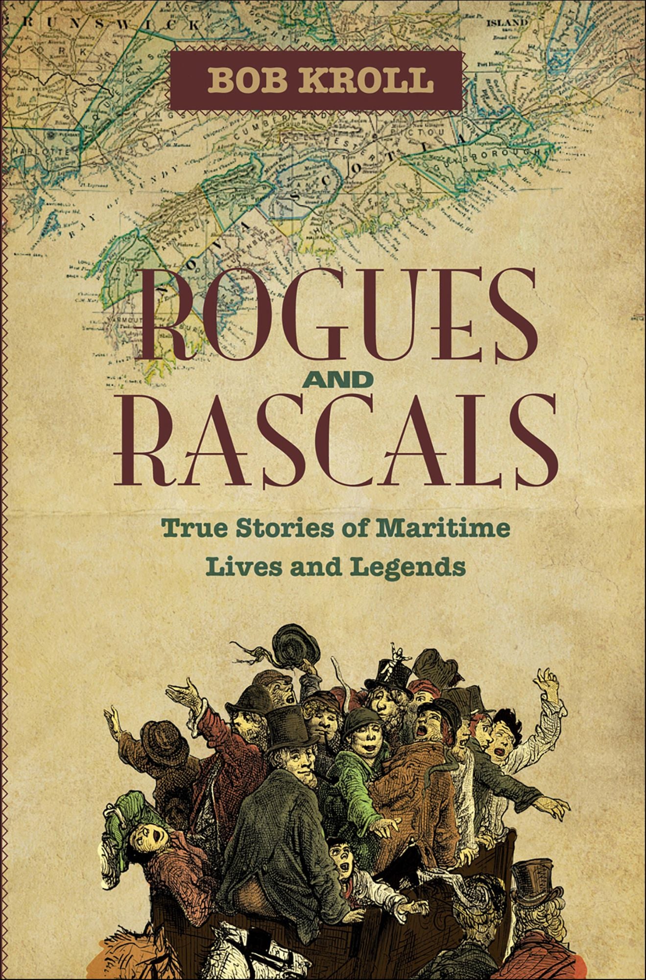 Rogues and Rascals: True Stories of Maritime Lives and Legends