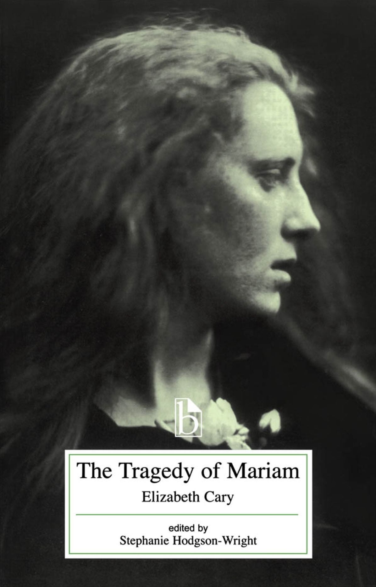 Tragedy of Mariam, the Fair Queen of Jewry (Literary Text Series)