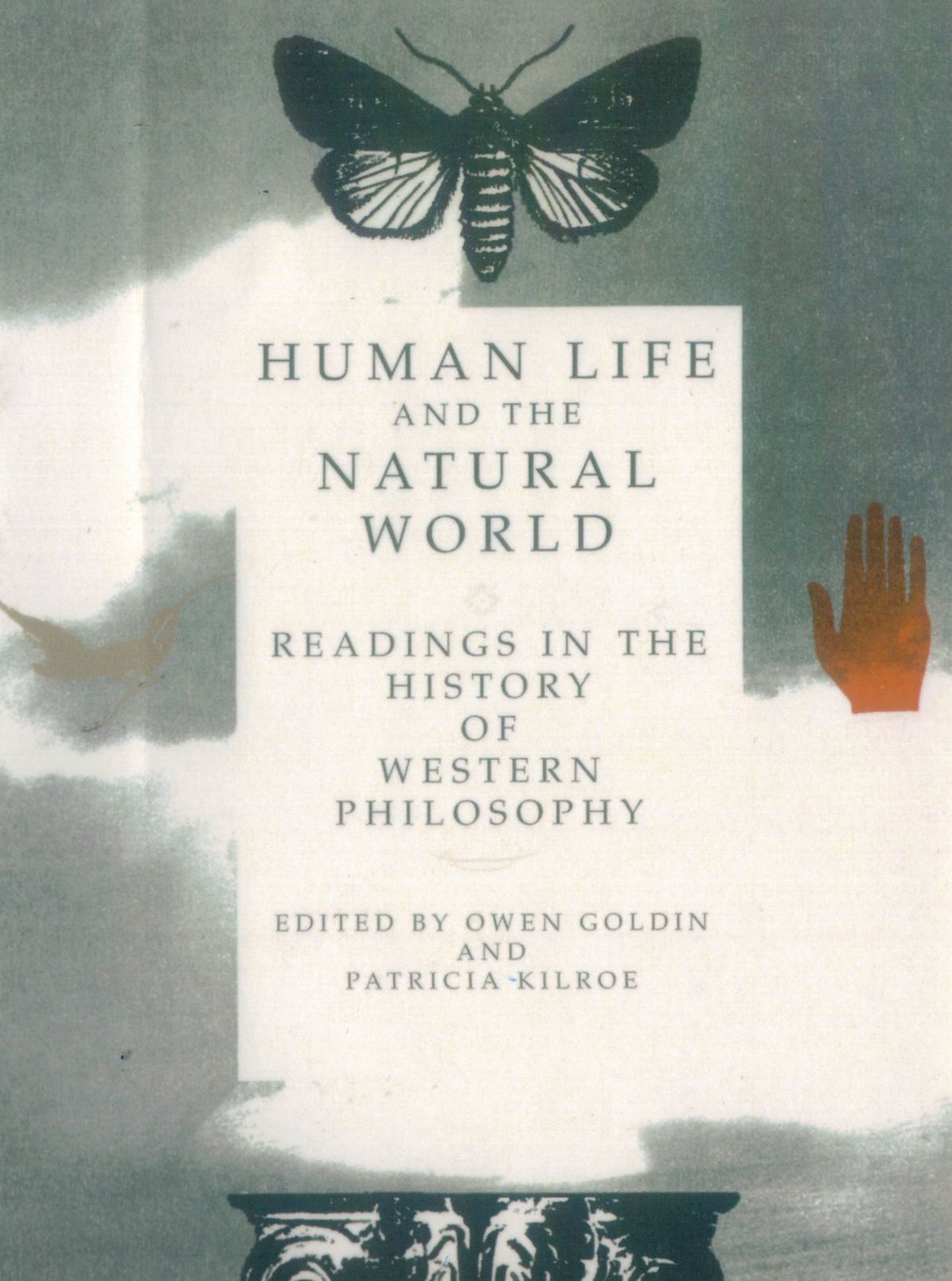Human Life and the Natural World: Reading in the History of Western Philosophy
