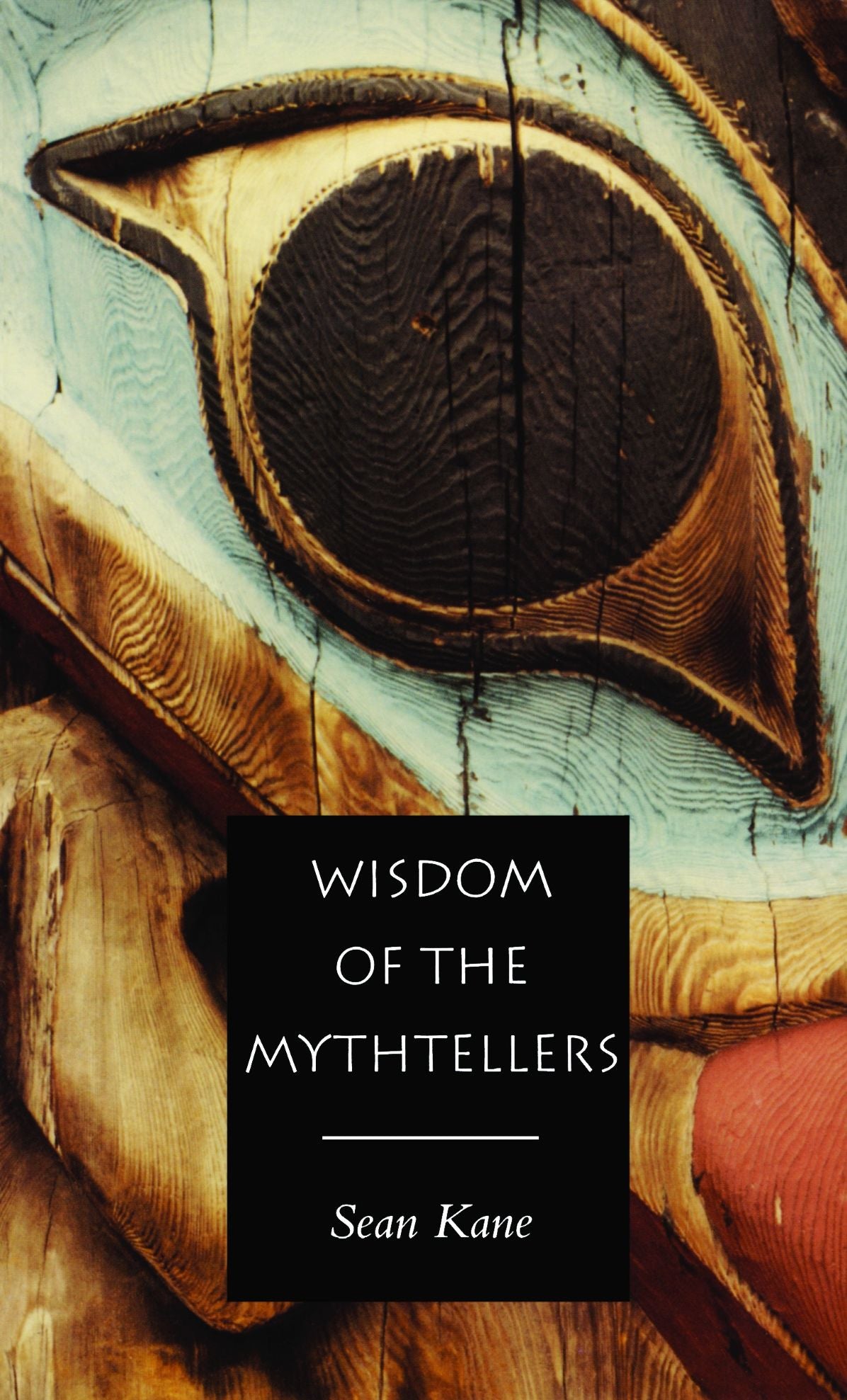 The Wisdom of the Mythtellers