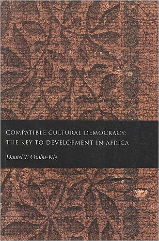 Compatible Cultural Democracy: The Key to Development in Africa