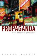 Propaganda and the Ethics of Persuasion