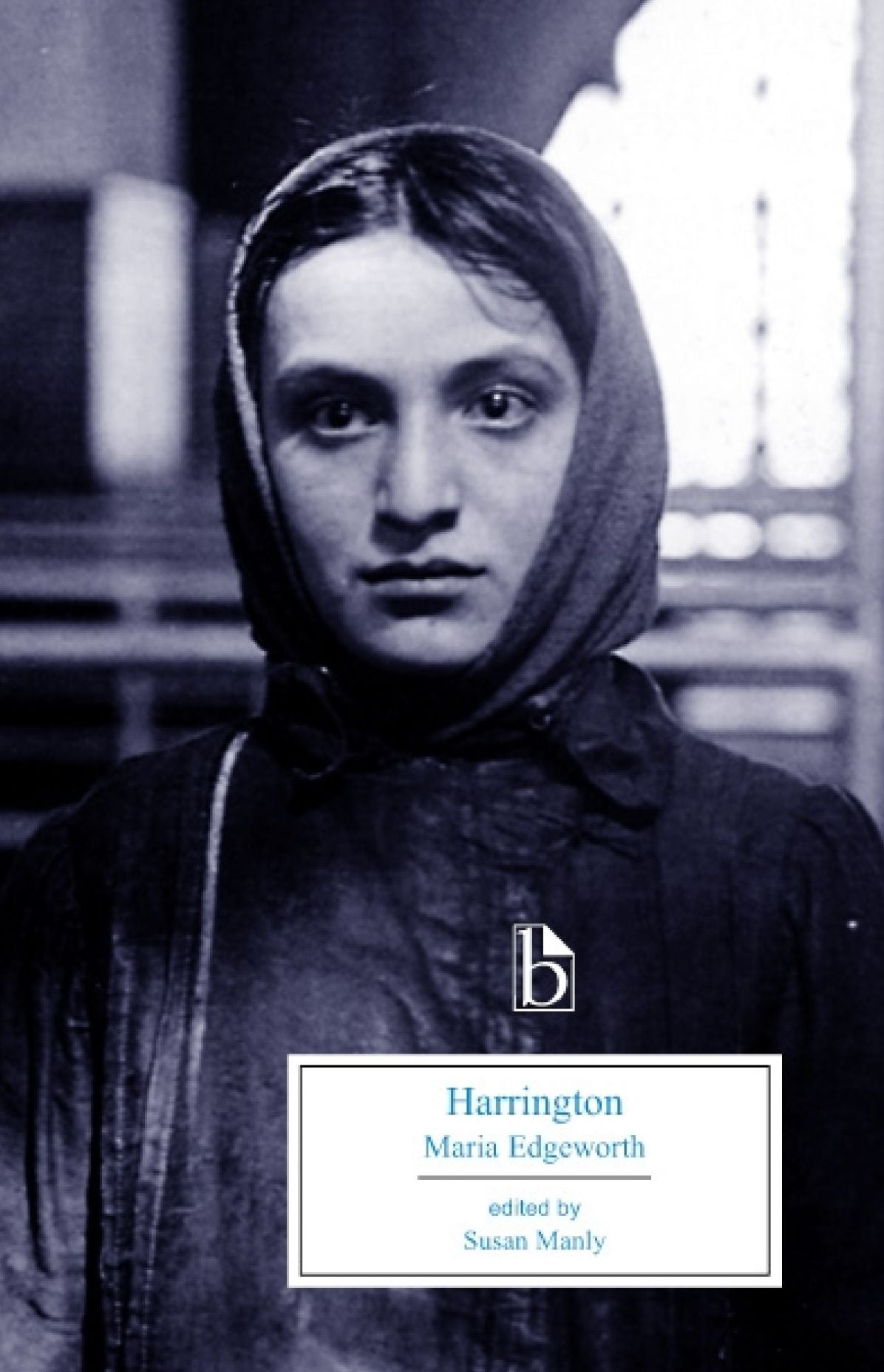 Harrington (Broadview Literary Text Series)