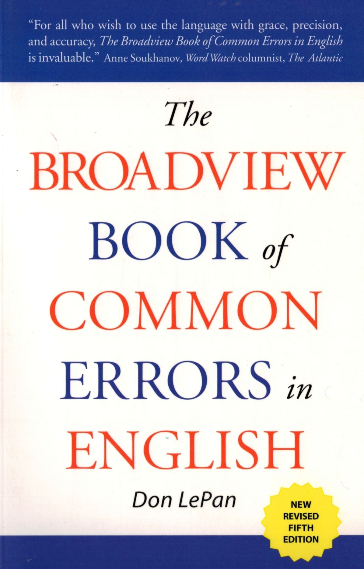 Broadview Book Common Errors in English : A Guide to Righting Wrongs