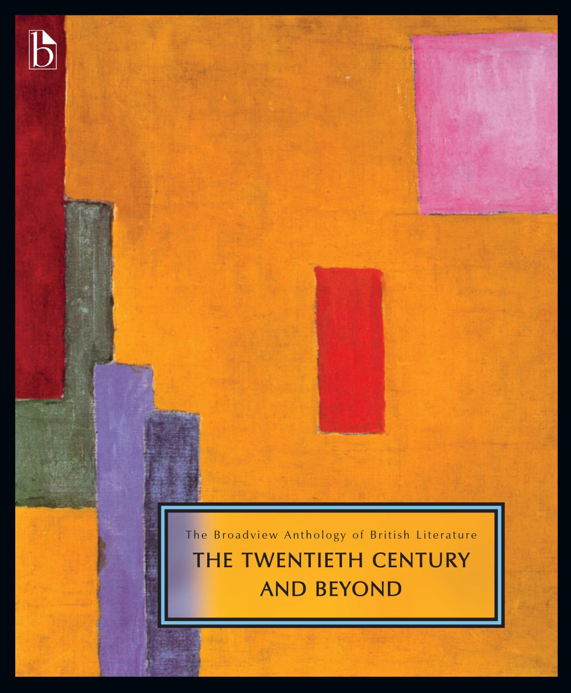 Broadview Anthology of Literature: 20th Century