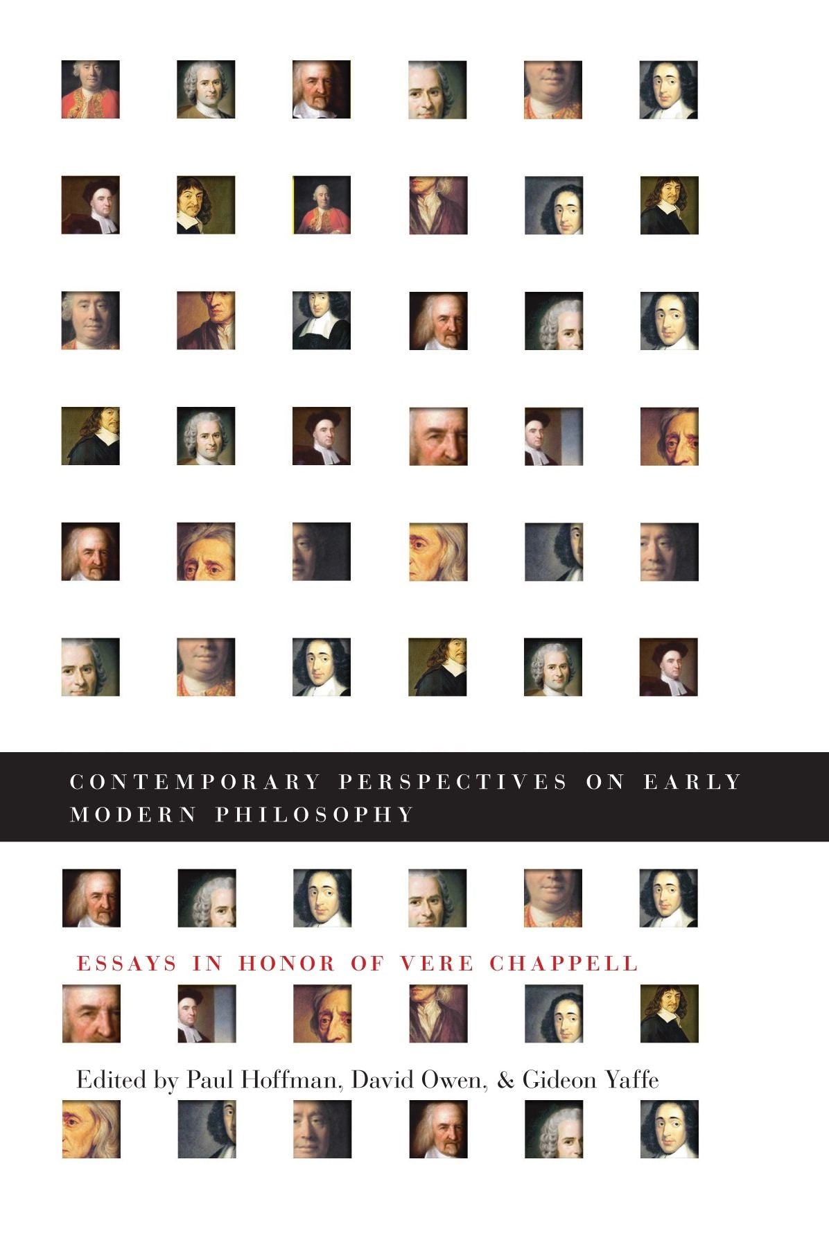 Contemporary Perspectives on Early Modern Philosophy: Essays in Honor of Vere Chappell