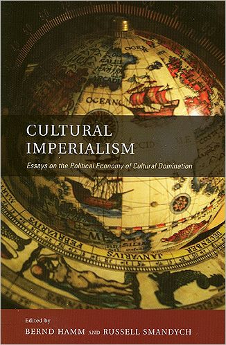 Cultural Imperialism: Essays on the Political Economy of Cultural Domination