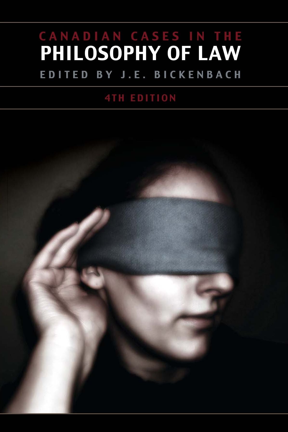Canadian Cases in the Philosophy of Law, fourth edition