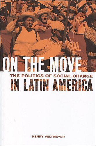 On the Move: The Politics of Social Change in Latin America