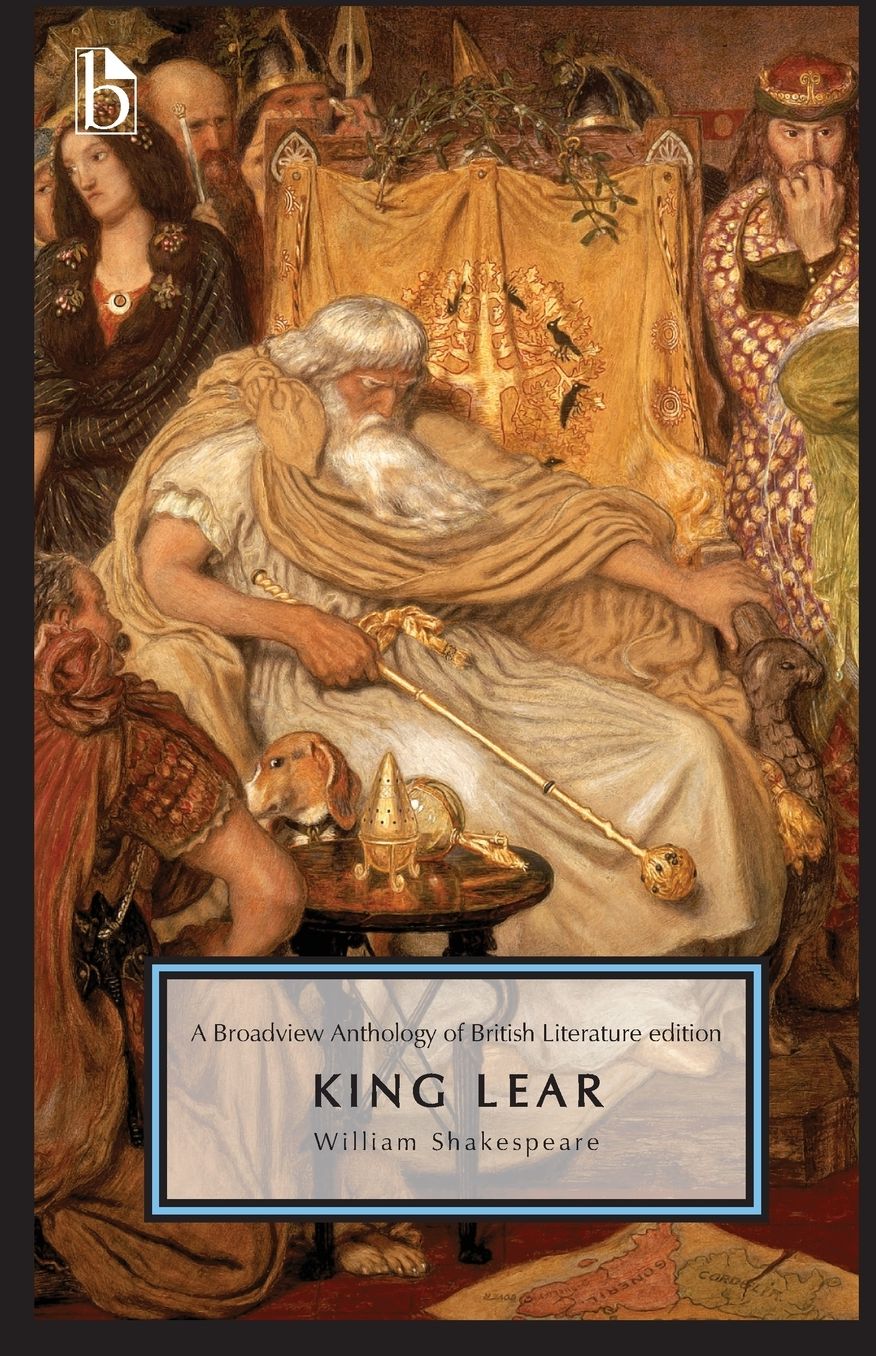 The Broadview Anthology of British Literature: King Lear
