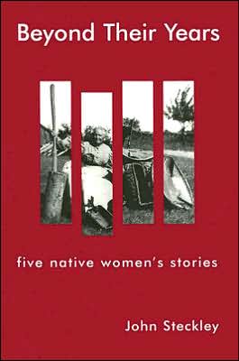 Beyond Their Years: Five Native Women's Stories