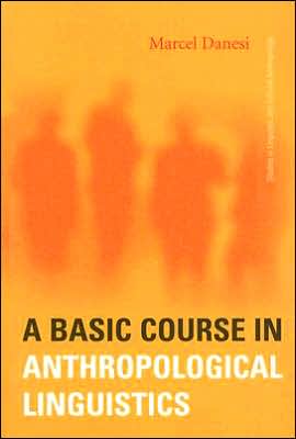 Basic Course in Anthropological Linguistics