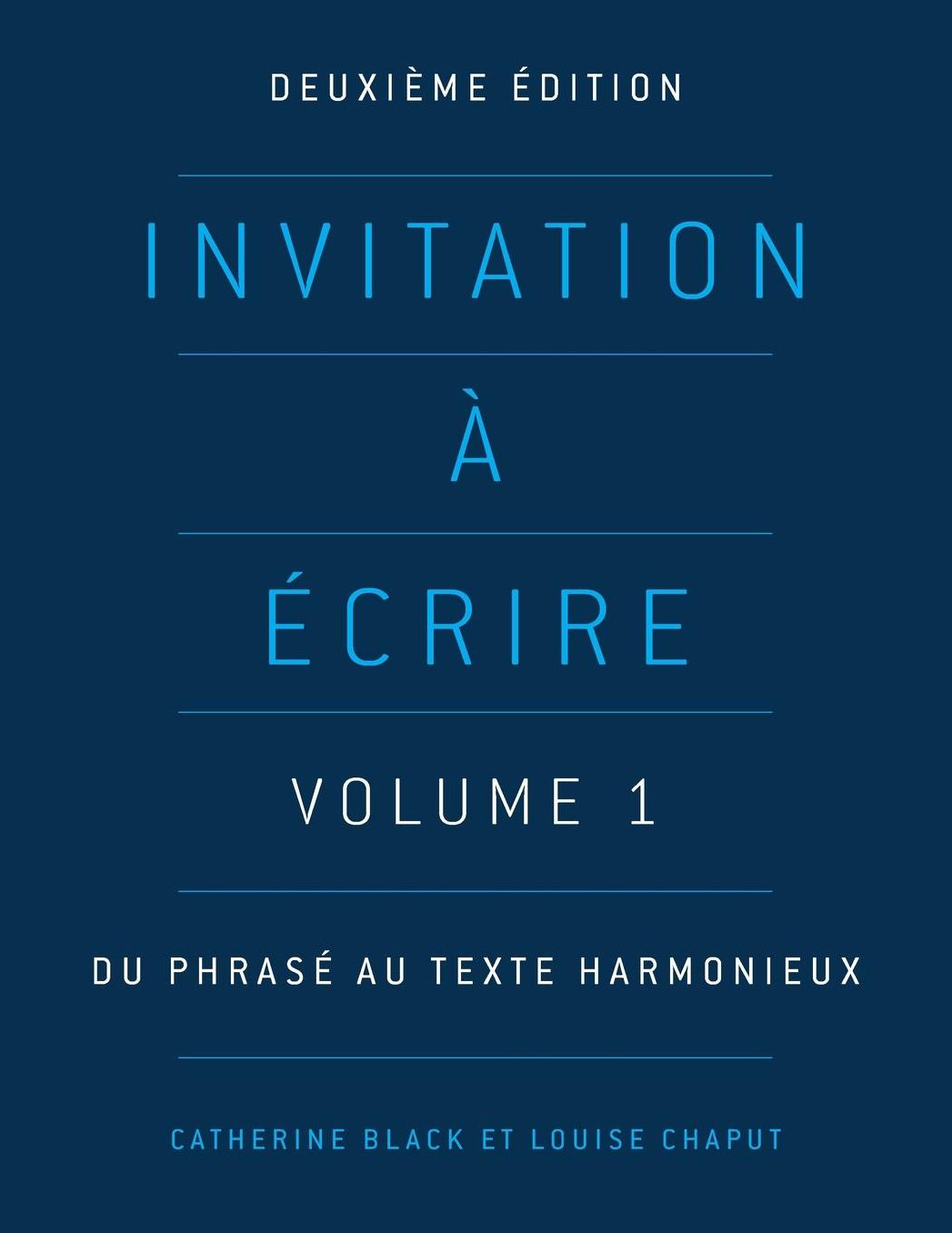 Invitation à écrire, deuxième édition (Volume 1)
