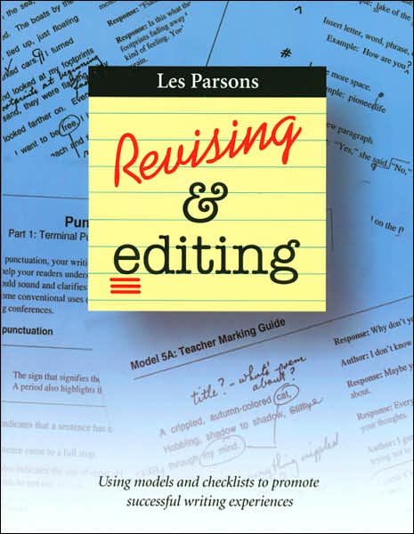Revising and Editing: Using Models and Checklists to Promote Succcessful Writing Experiences