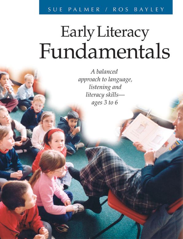 Early Literacy Fundamentals: A Balanced Approach to Language, Listening, and Literacy Skills