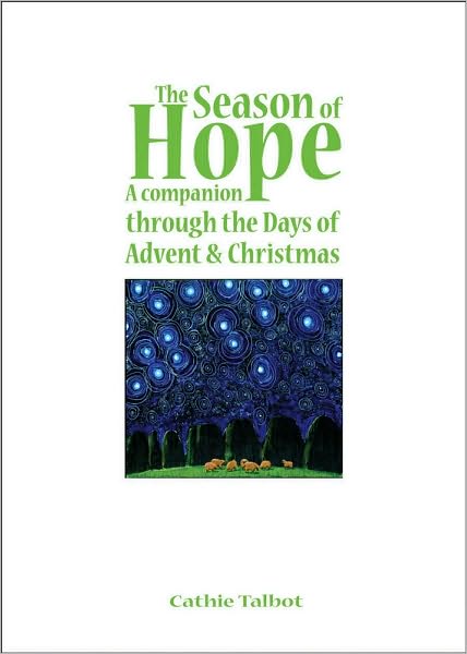 The Season of Hope: A Companion Through the Days of Advent and Christmas