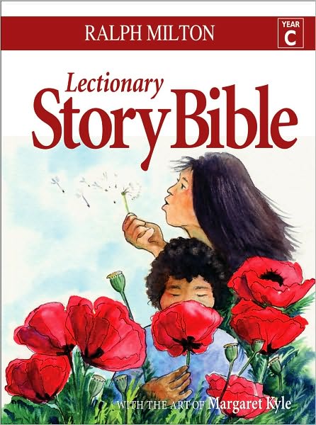 Lectionary Story Bible, Year C