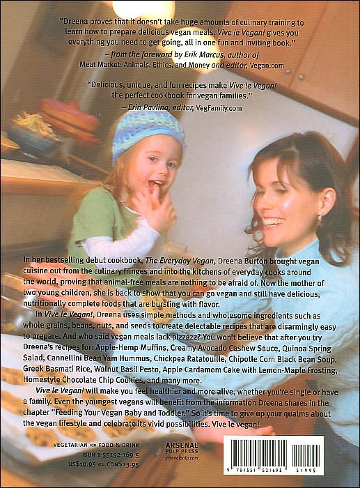 Vive le Vegan!: Simple, Delectable Recipes for the Everyday Vegan Family