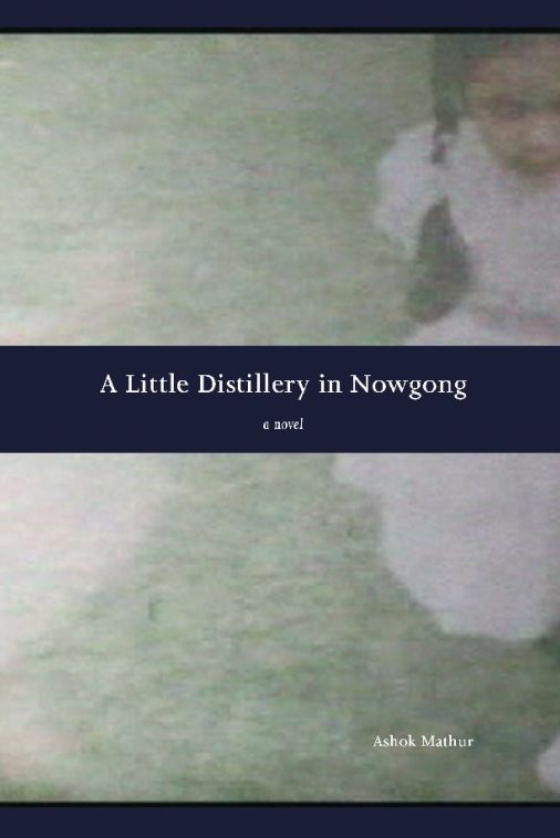 A Little Distillery in Nowgong