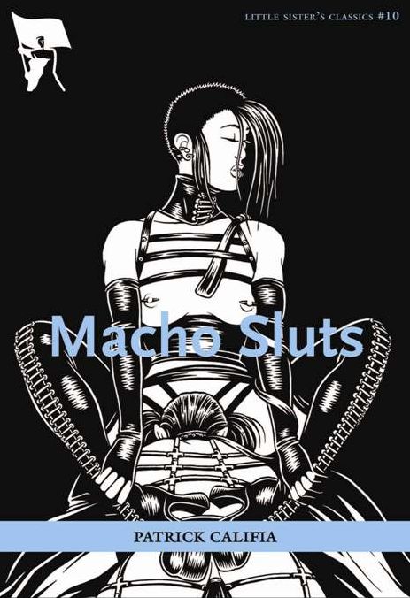 Macho Sluts: A Little Sister's Classic