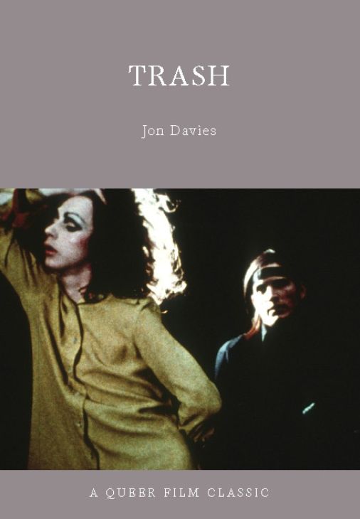 Trash: A Queer Film Classic