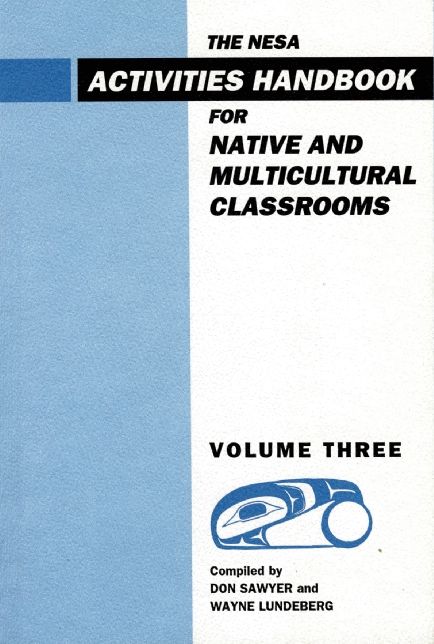 NESA: Activites Handbook for Native and Multicultural Classrooms, Volume 3