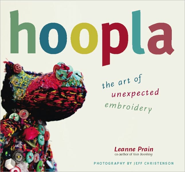 Hoopla: The Art of Unexpected Embroidery