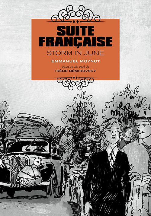 Suite Francaise: Storm in June: A Graphic Novel