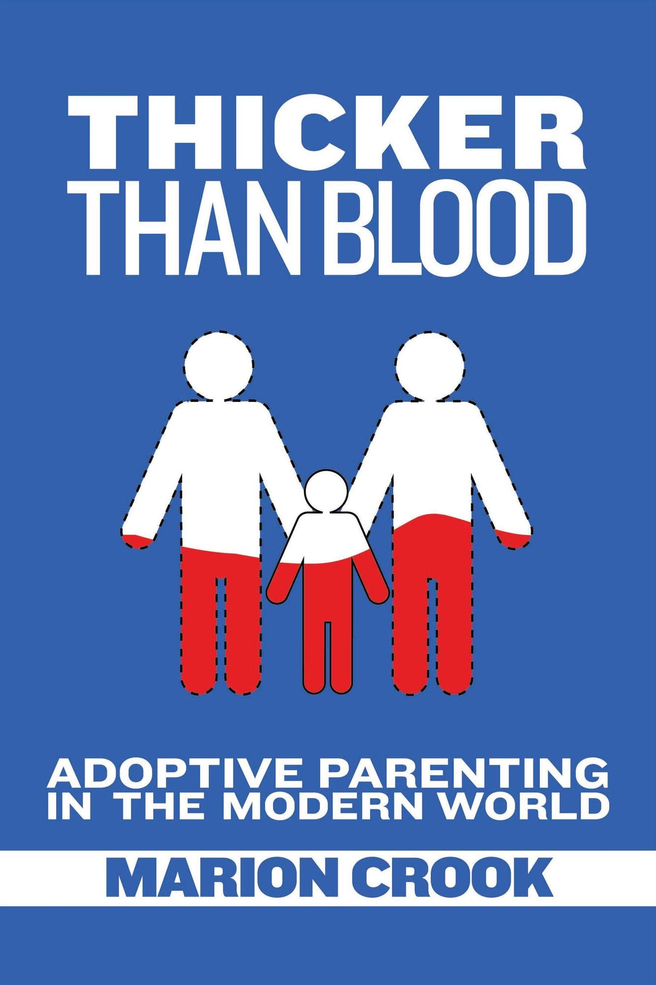 Thicker Than Blood: Adoptive Parenting in the Modern World