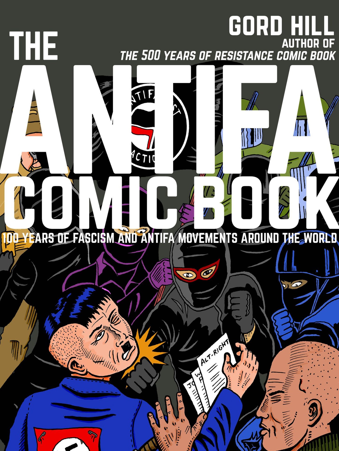 The Antifa Comic Book: 100 Years of Fascism and Antifa Movements Around the World