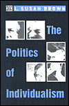 The Politics of Individualism: Liberalism, Liberal Feminism and Anarchism