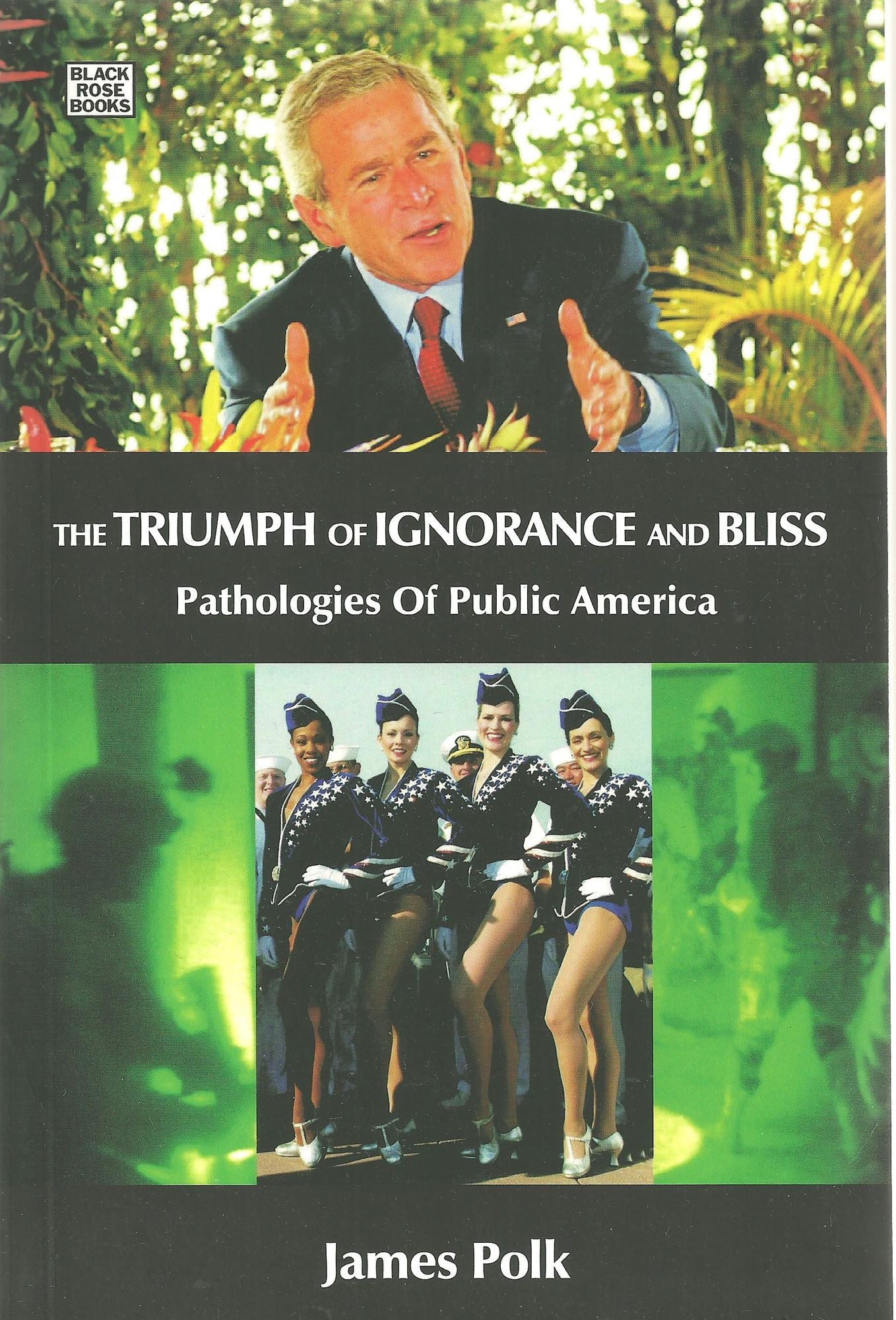 The Triumph of Ignorance and Bliss: Pathologies of Public America