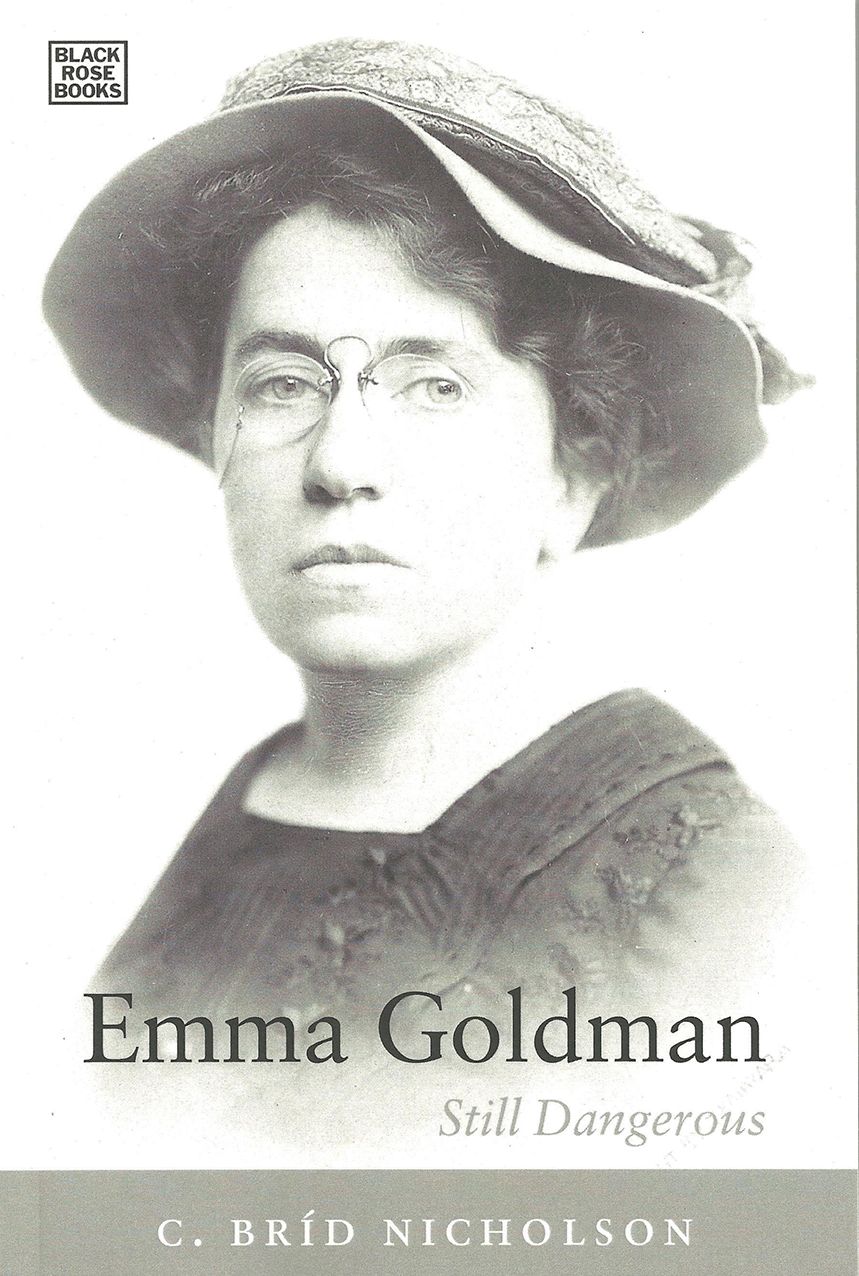Emma Goldman: Still Dangerous