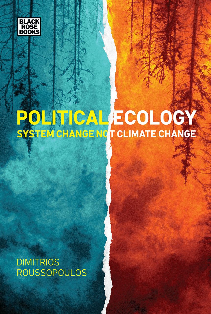 Political Ecology: System Change Not Climate Change