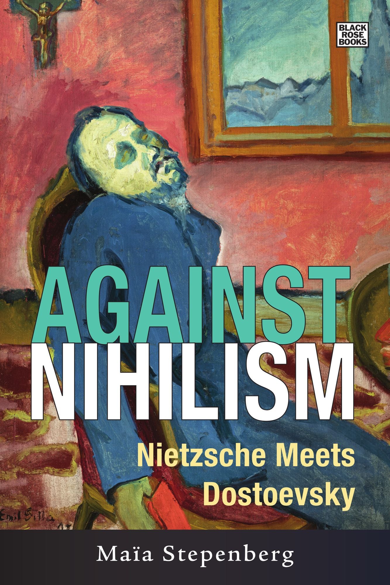 Against Nihilism: Nietzsche meets Dostoevsky