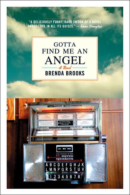 Gotta Find Me an Angel: A Novel