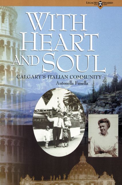 With Heart and Soul: Calgary's Italian Community