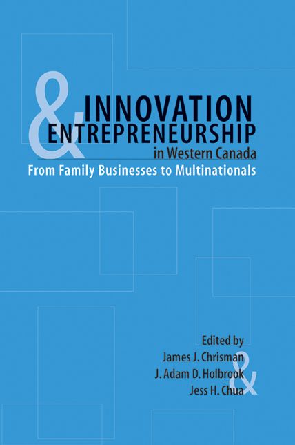 Innovation and Entrepreneurship in Western Canada: From Family Businesses to Multinationals