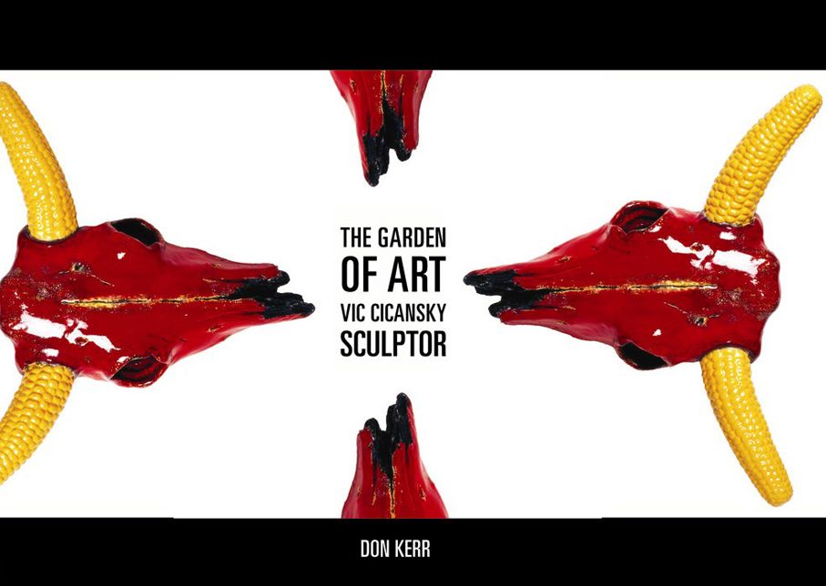The Garden of Art: Vic Cicansky, Sculptor