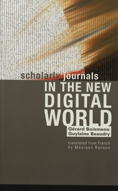 Scholarly Journals in the New Digital World